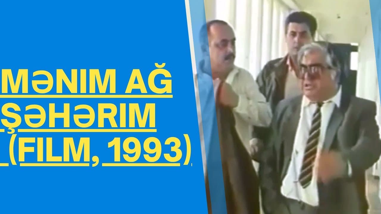 Mənim ağ şəhərim