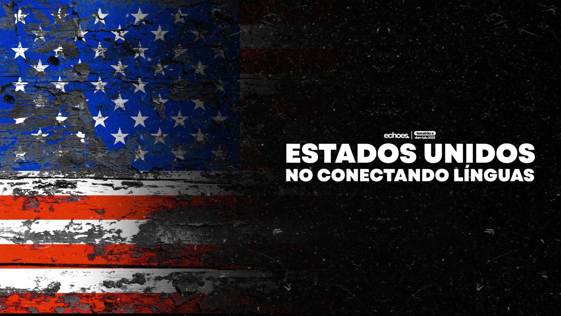 Estados Unidos no Conectando Línguas