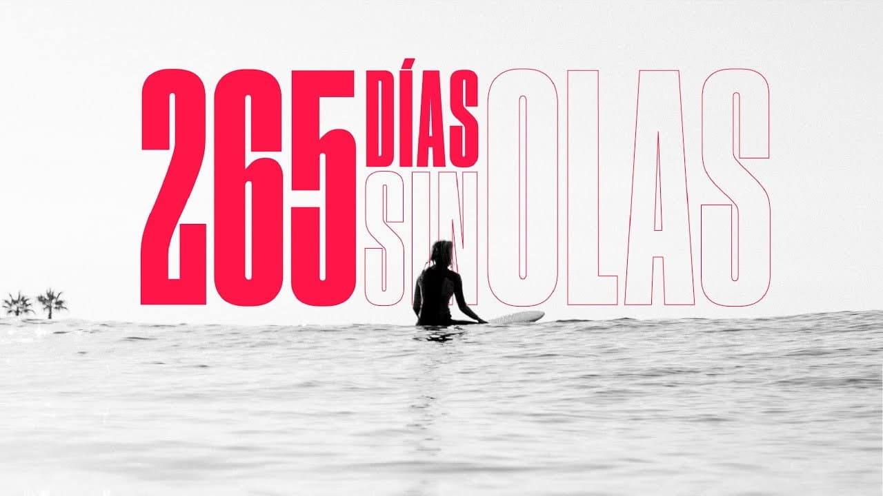 265 días sin olas