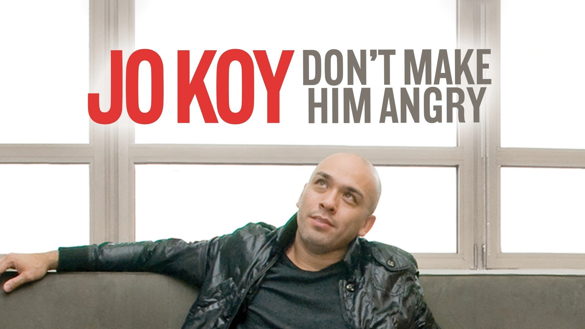 Jo Koy: Don't Make Him Angry