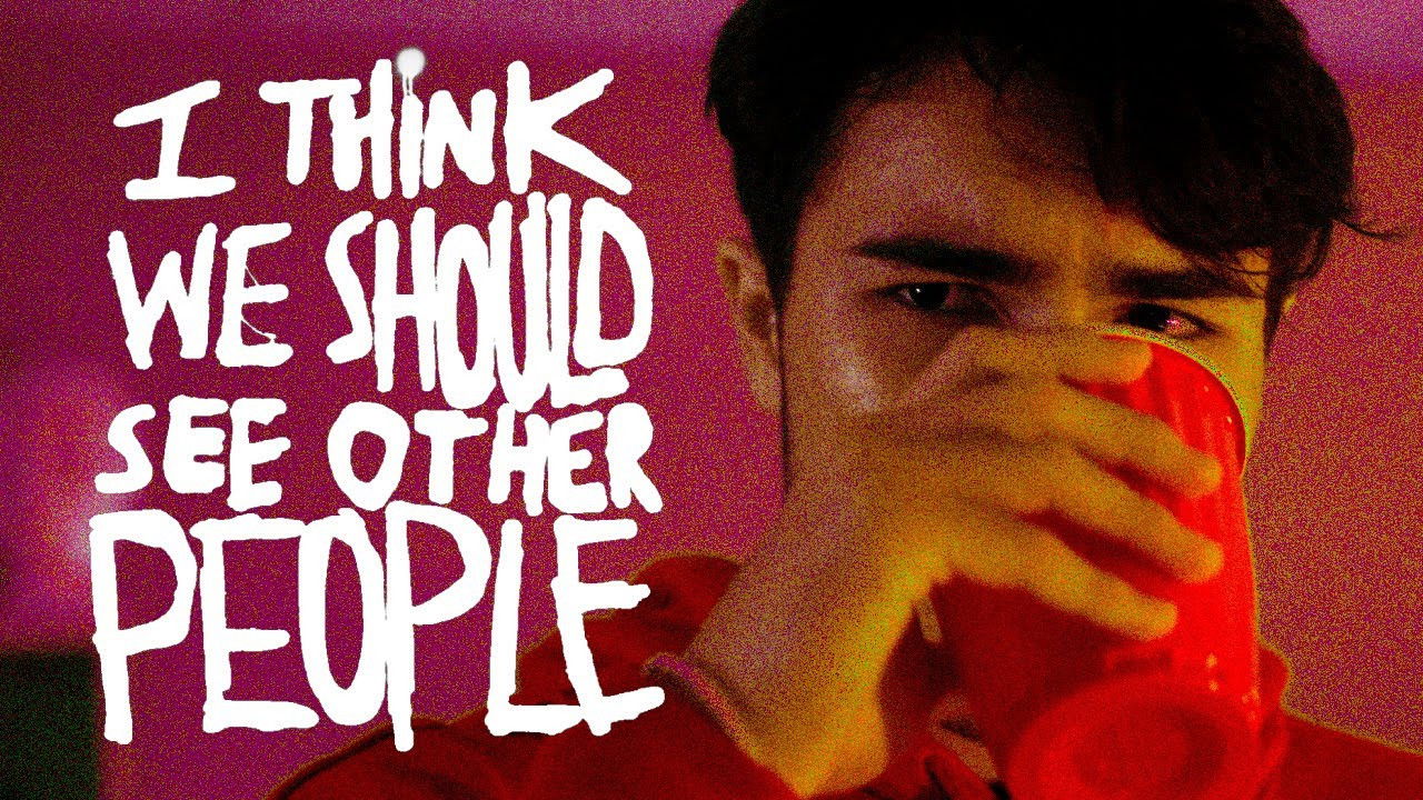 I Think We Should See Other People