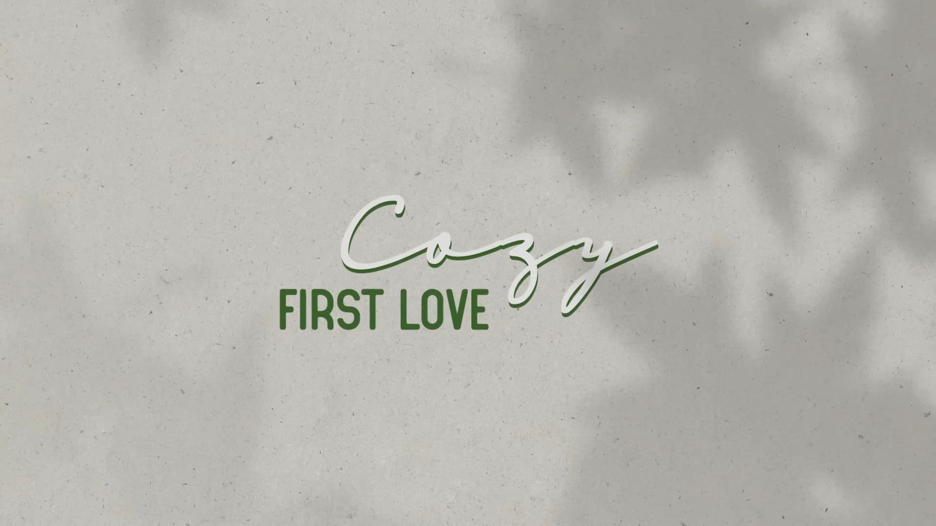 Cozy First Love