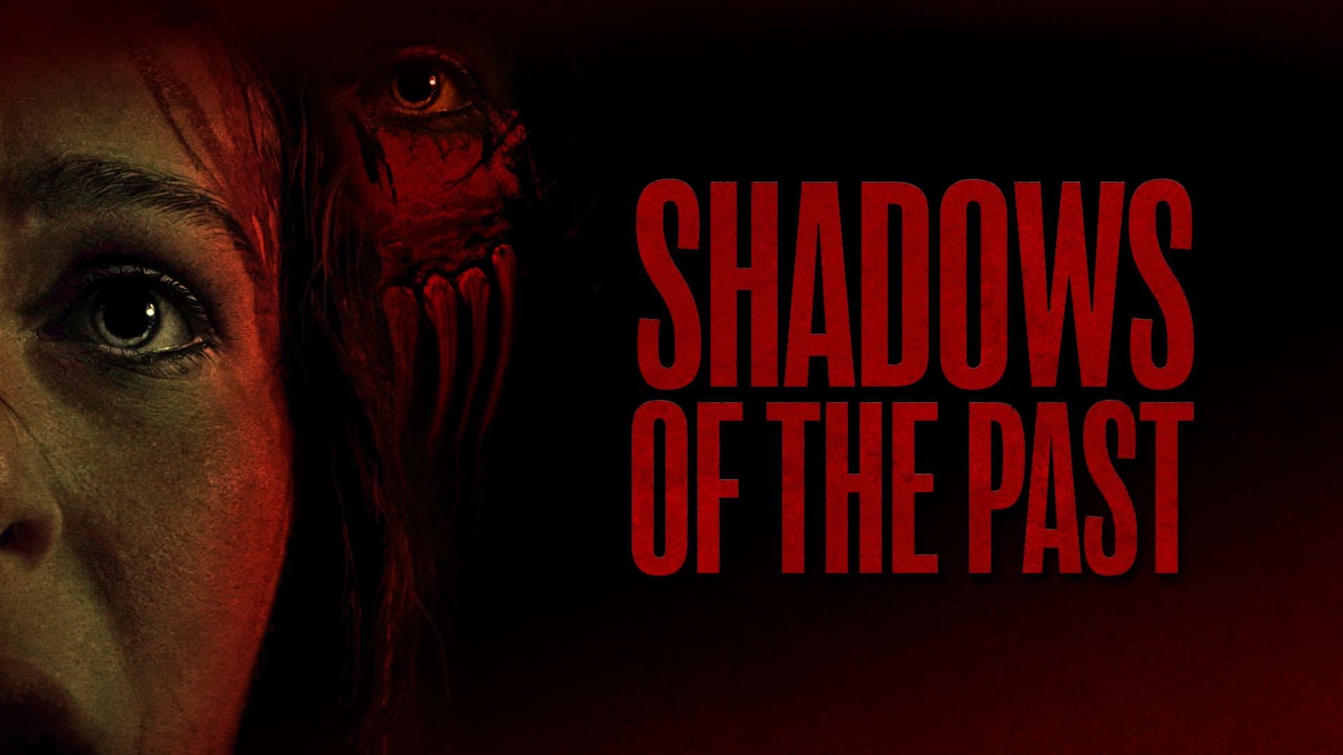 Shadows Of The Past