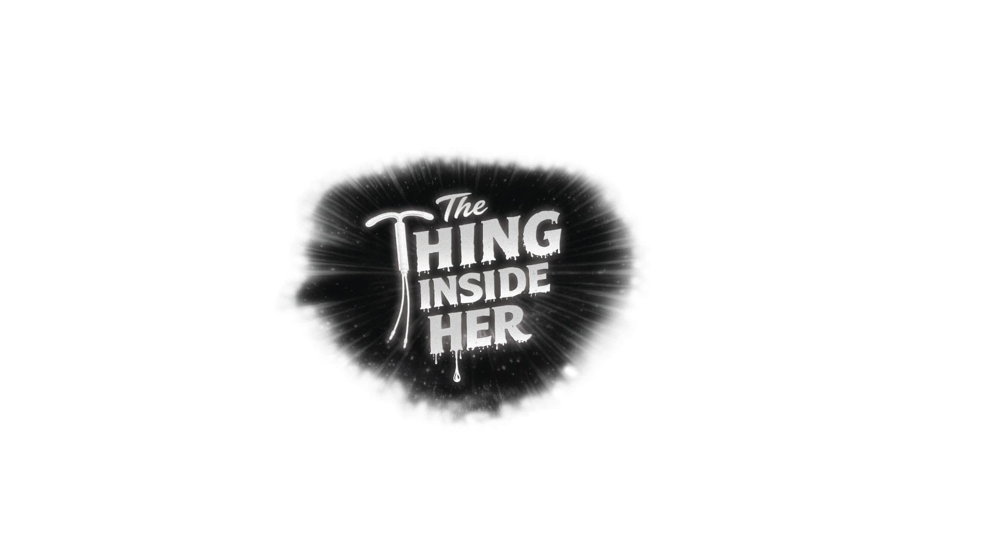 The Thing Inside Her
