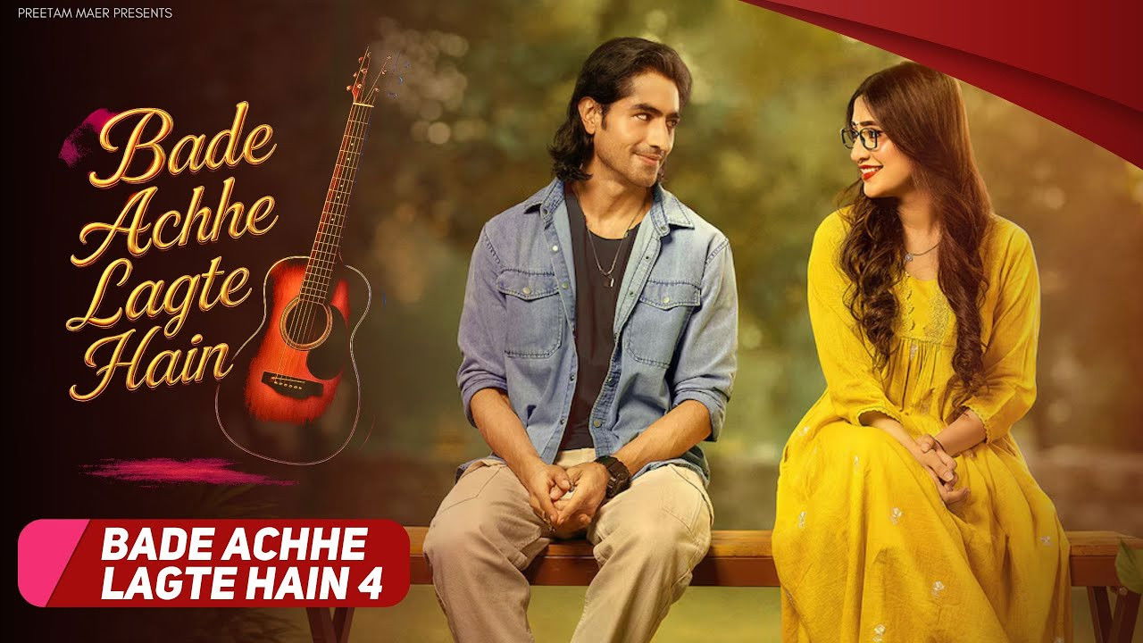 Bade Achhe Lagte Hain 4