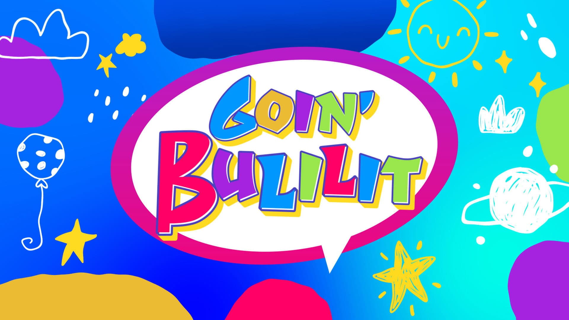 Goin' Bulilit
