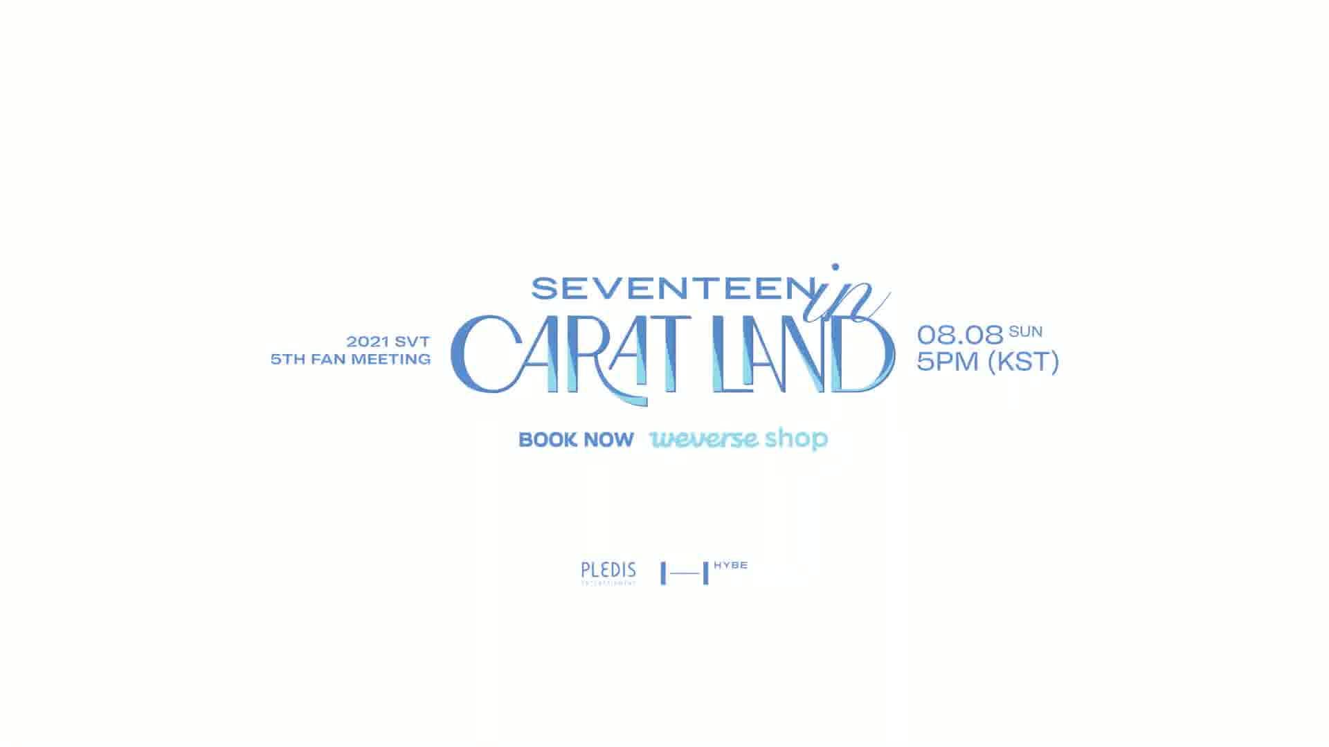 SEVENTEEN in CARAT LAND