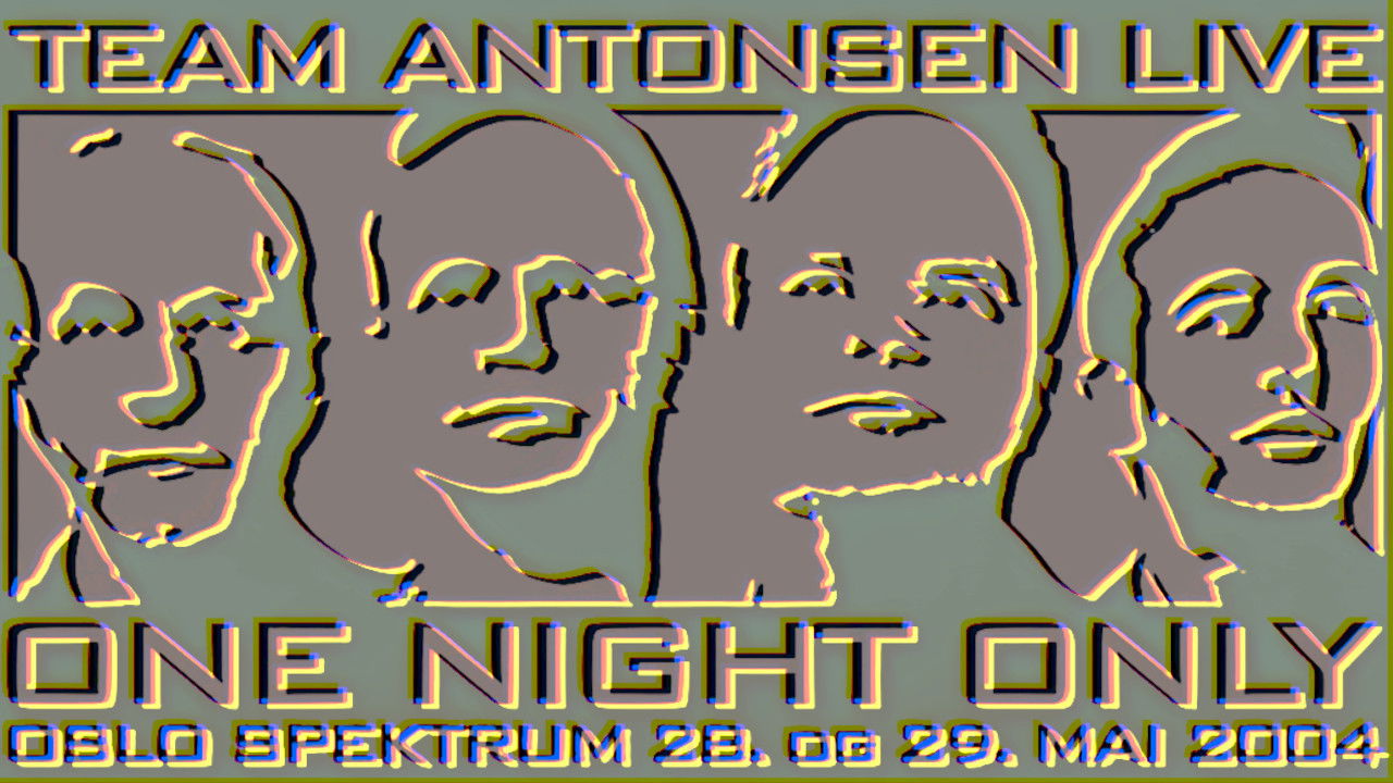 Team Antonsen Live: One Night Only