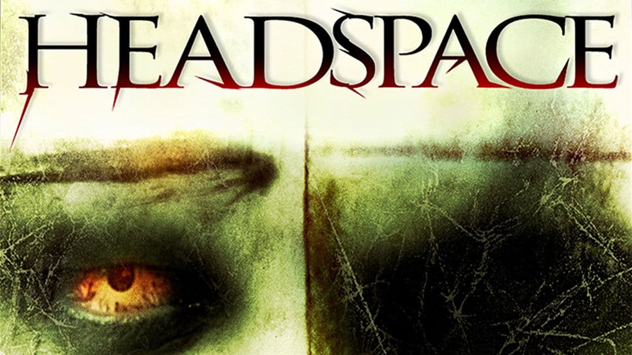 Headspace - Das Böse hat viele Gesichter