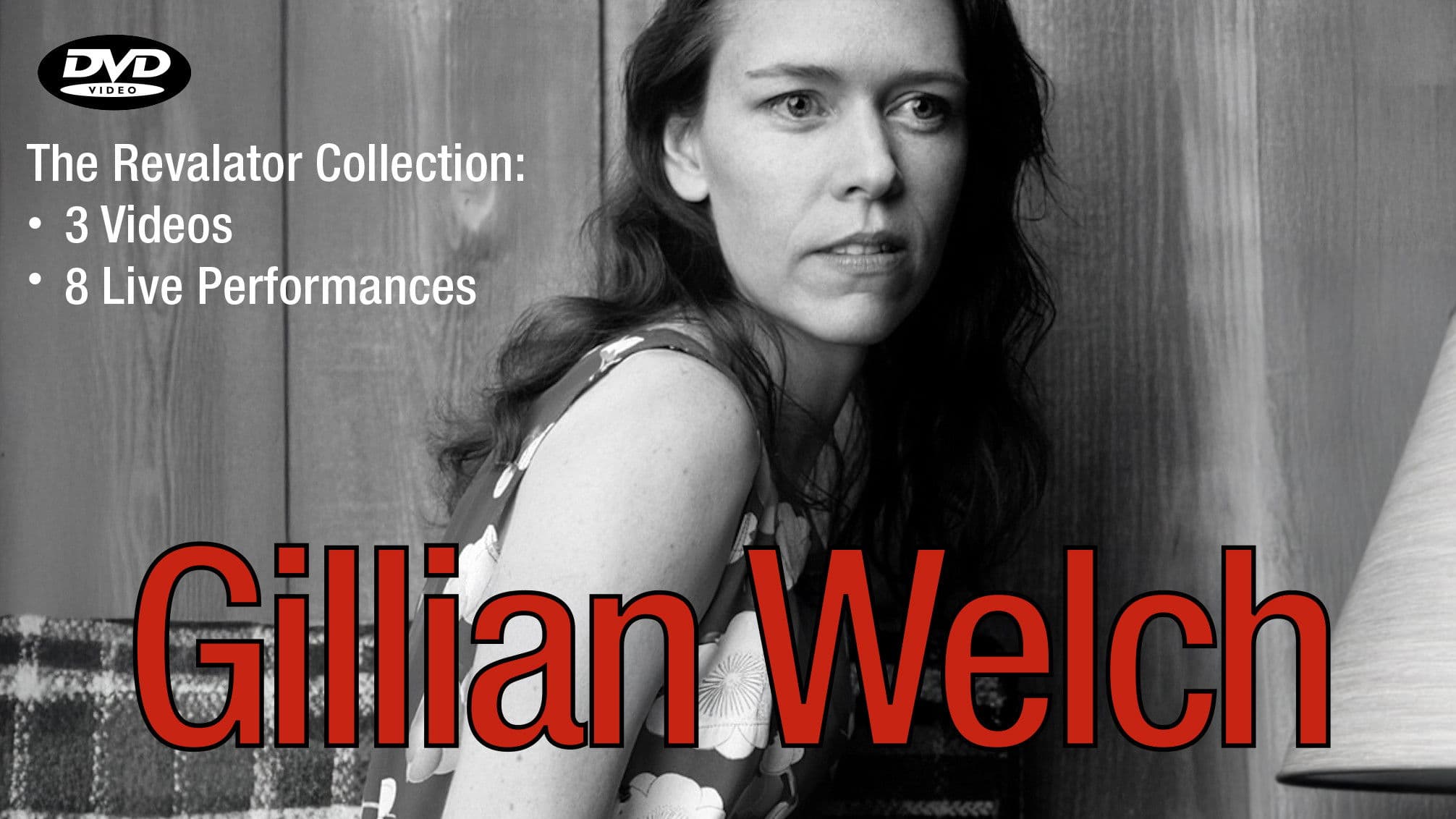 Gillian Welch: The Revelator Collection