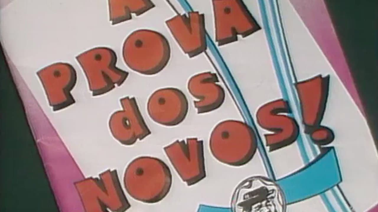 A prova dos novos
