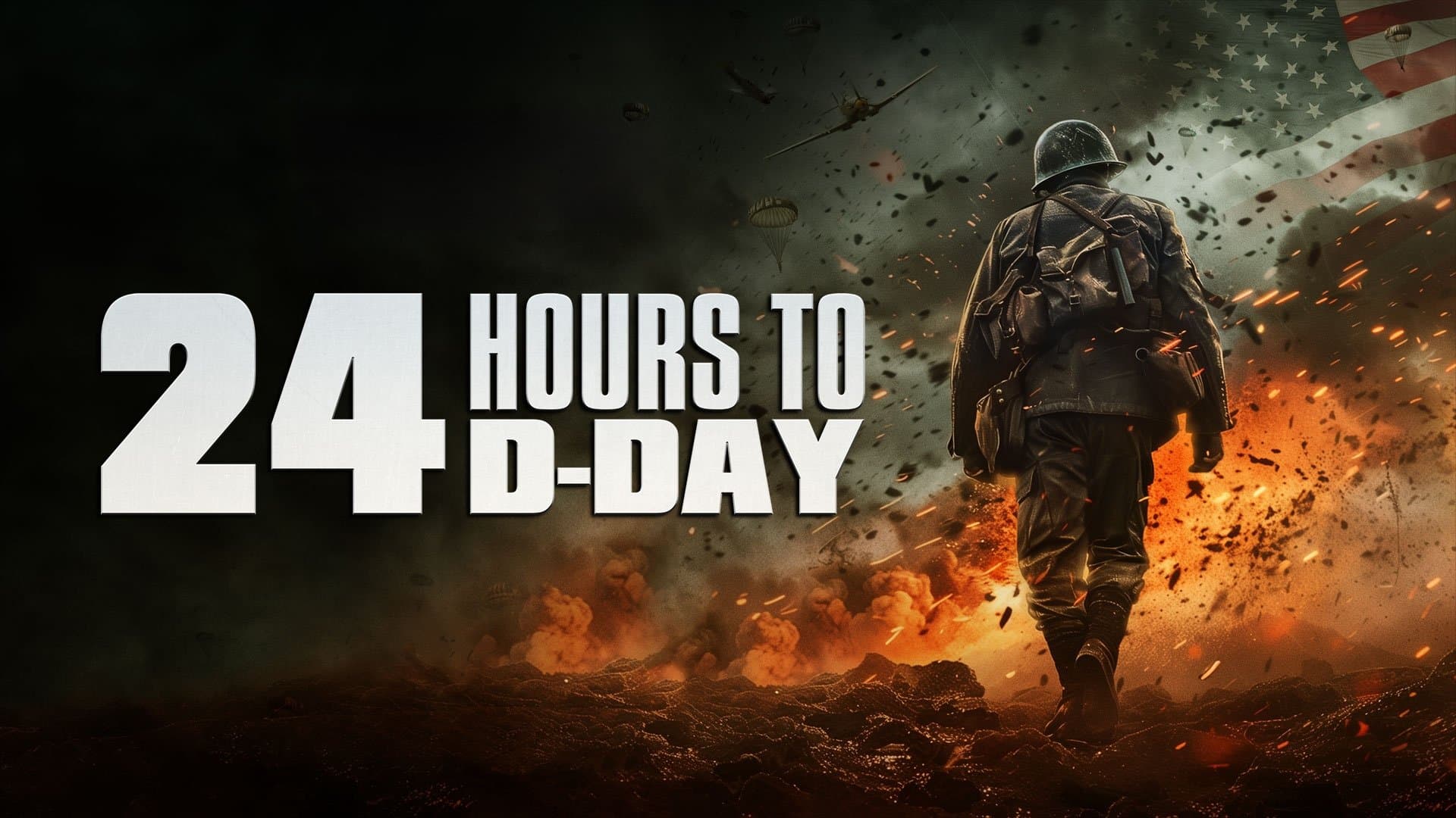 24 Hours to D-Day: Schlacht der Entscheidung