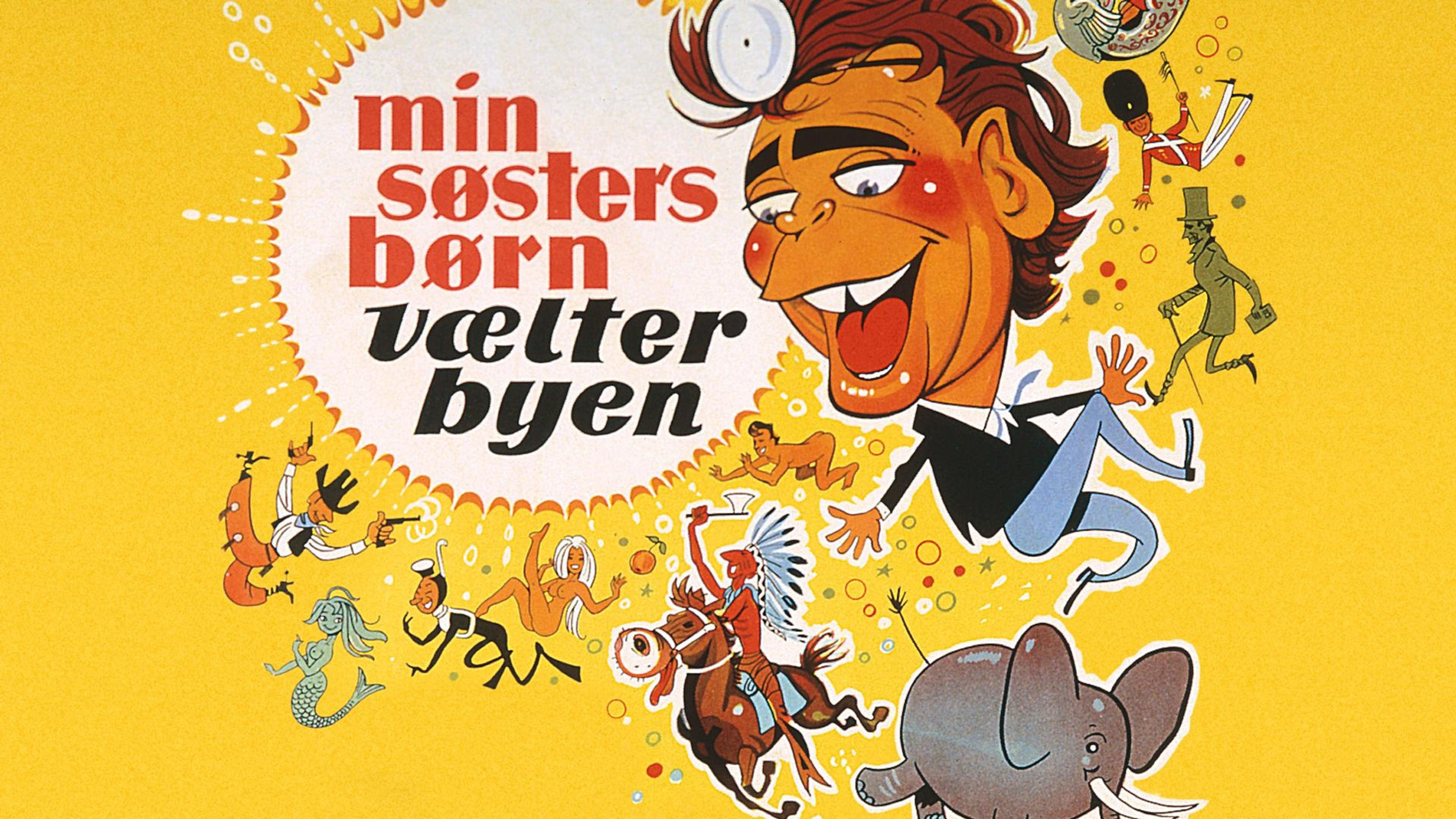 Min søsters børn vælter byen