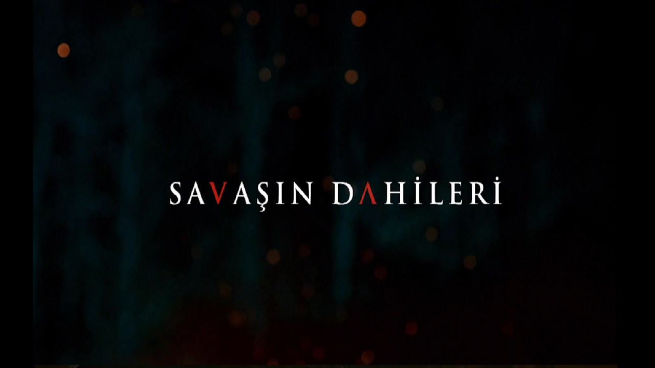 Savaşın Dahileri