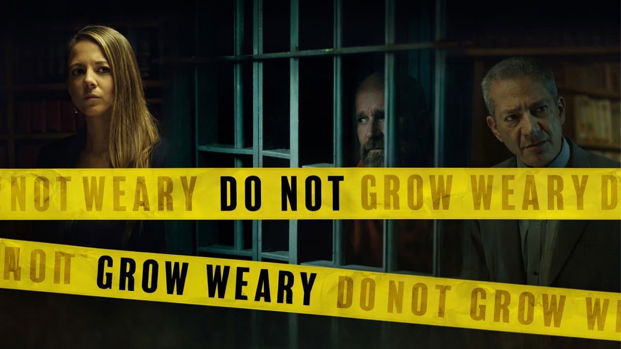 Do Not Grow Weary