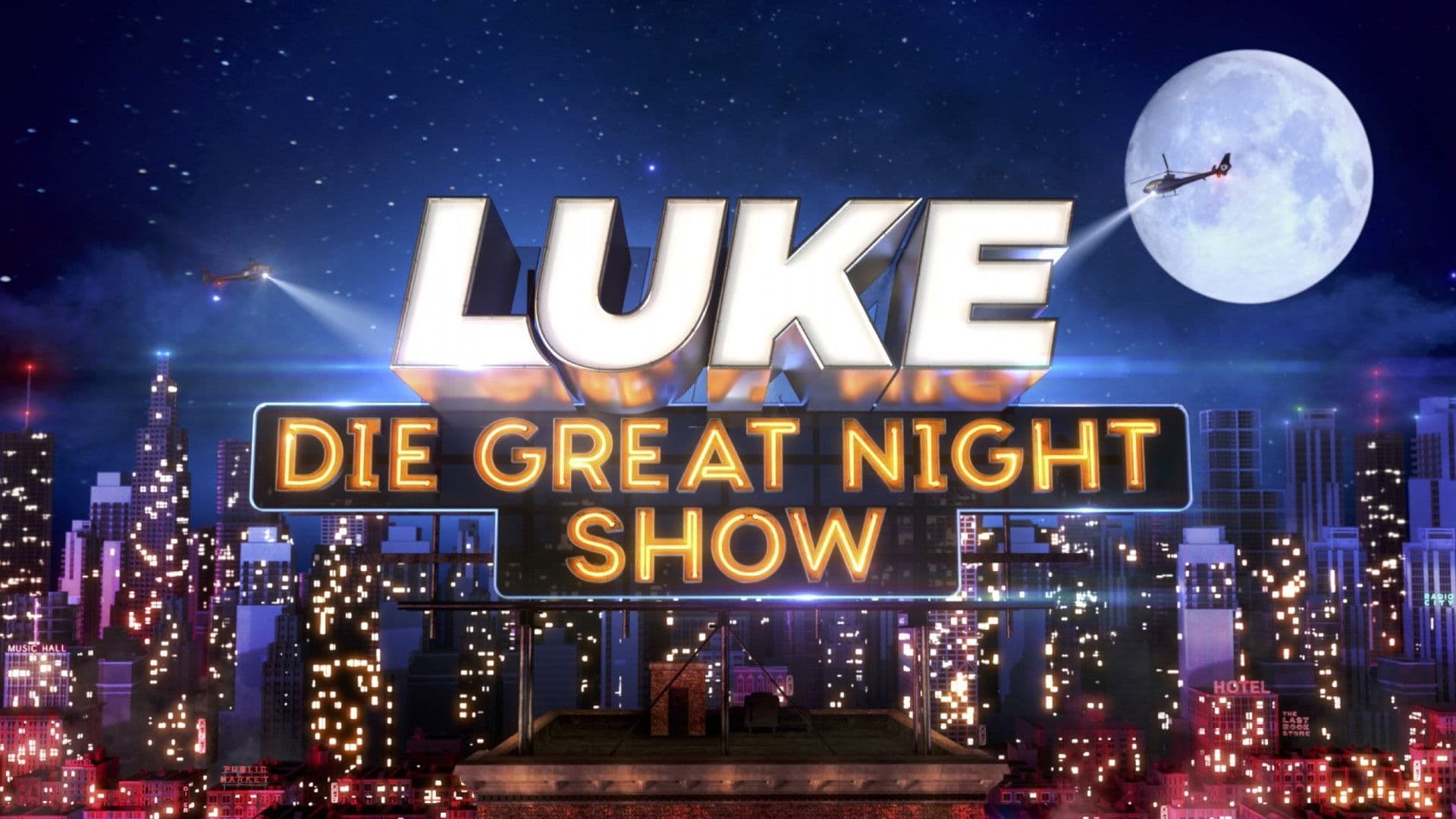 LUKE! Die Greatnightshow