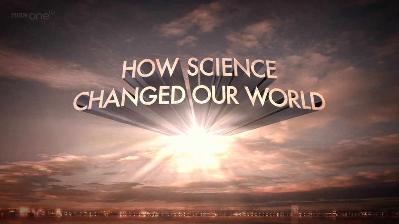 How Science Changed Our World