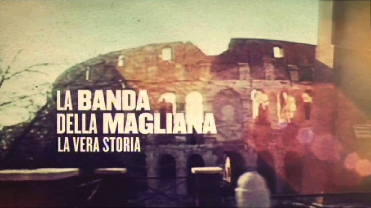 La Banda della Magliana - La Vera Storia