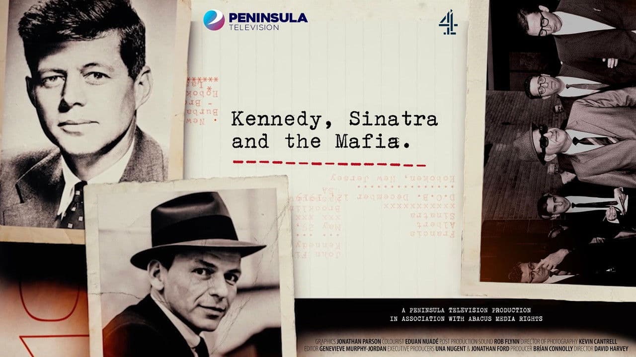 Kennedy, Sinatra und die Mafia