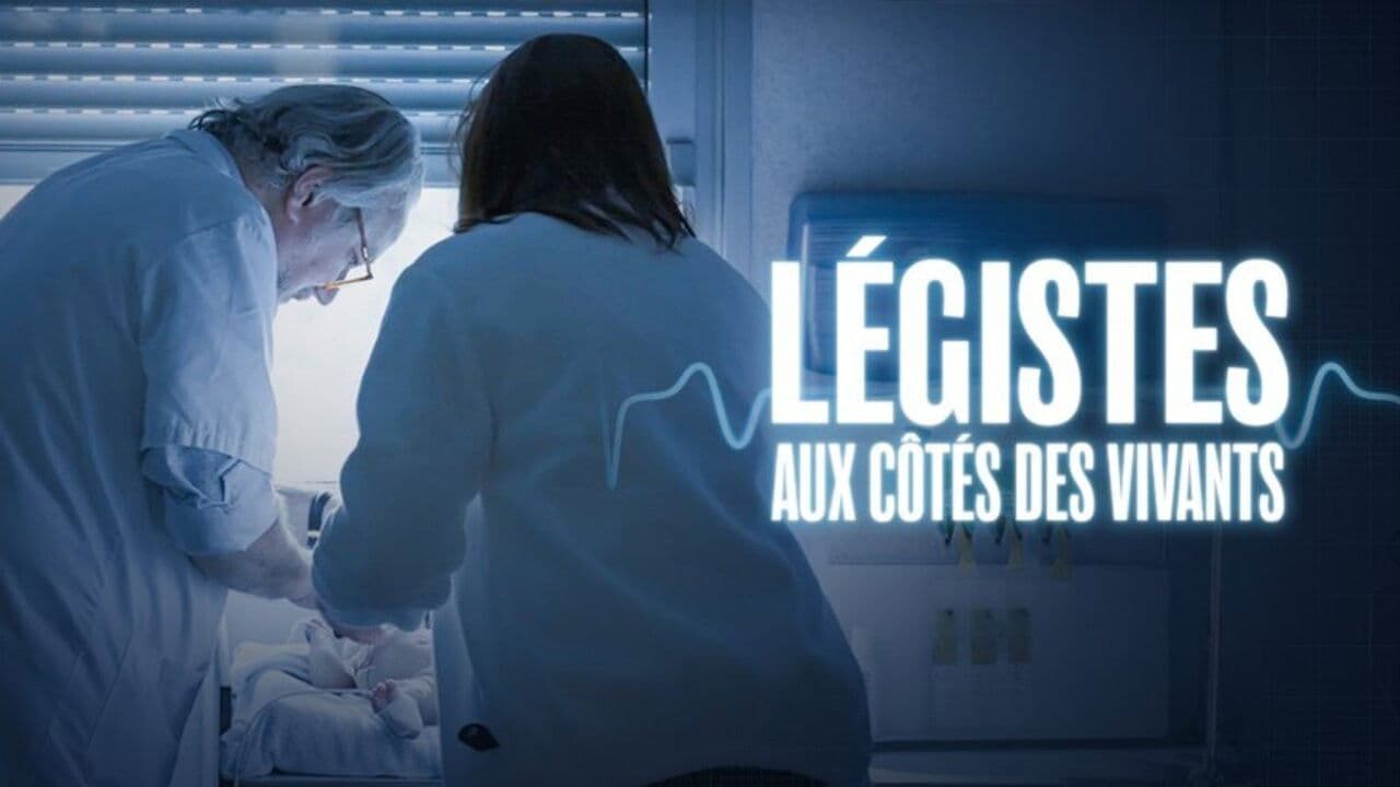 Légistes, aux côtés des vivants