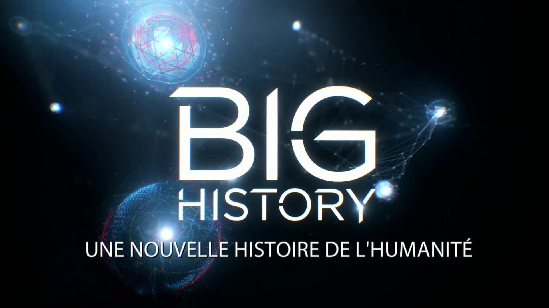 Big History – Das große Ganze