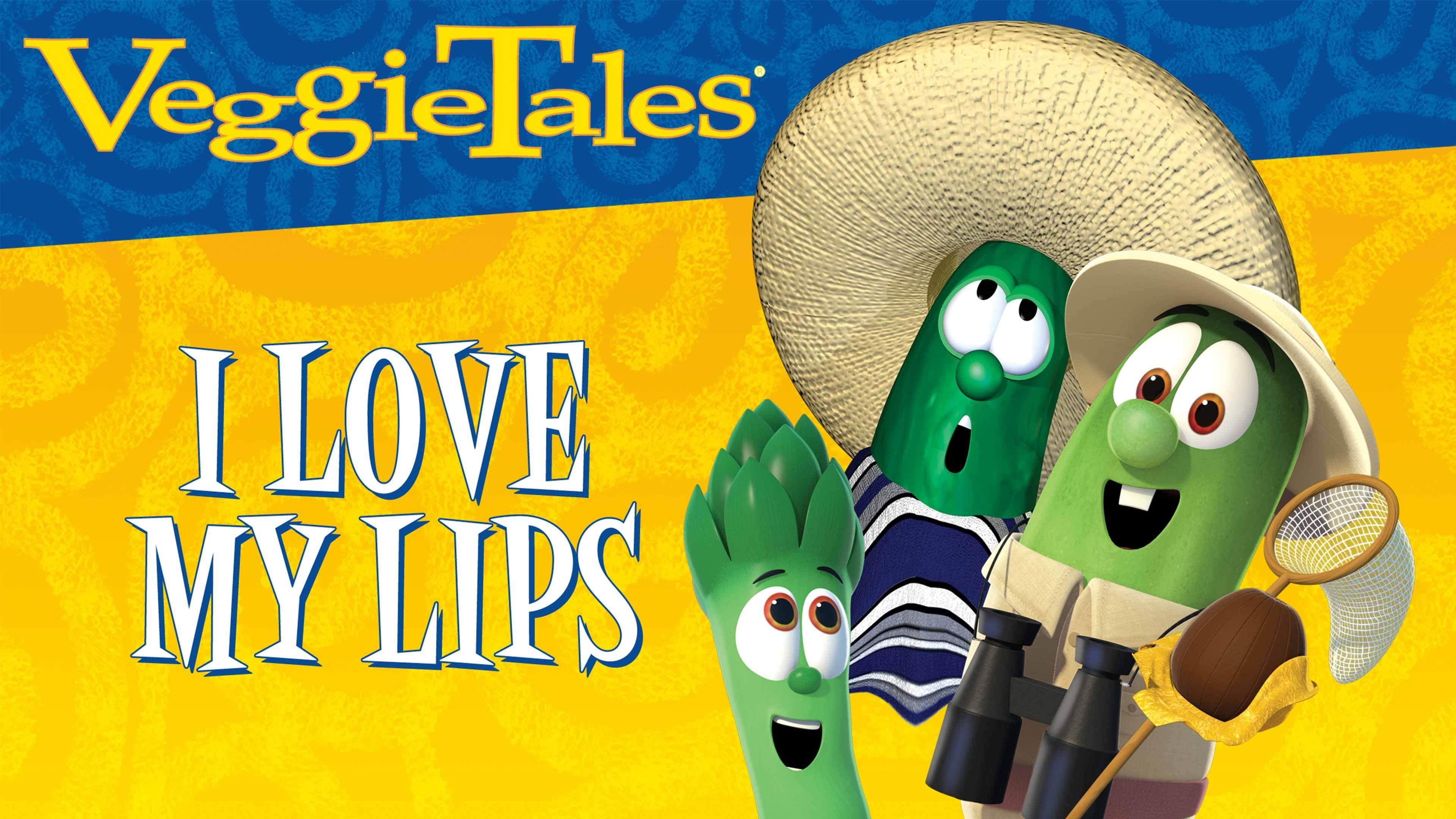 VeggieTales: Sing Alongs - I Love My Lips