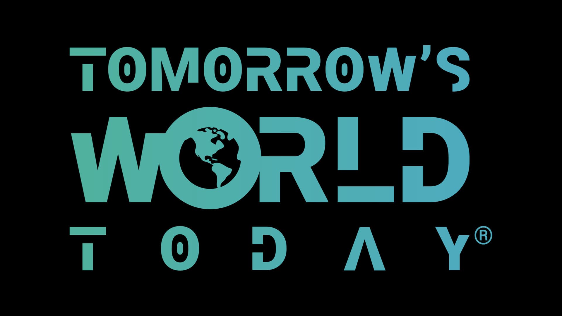 Tomorrow's World Today
