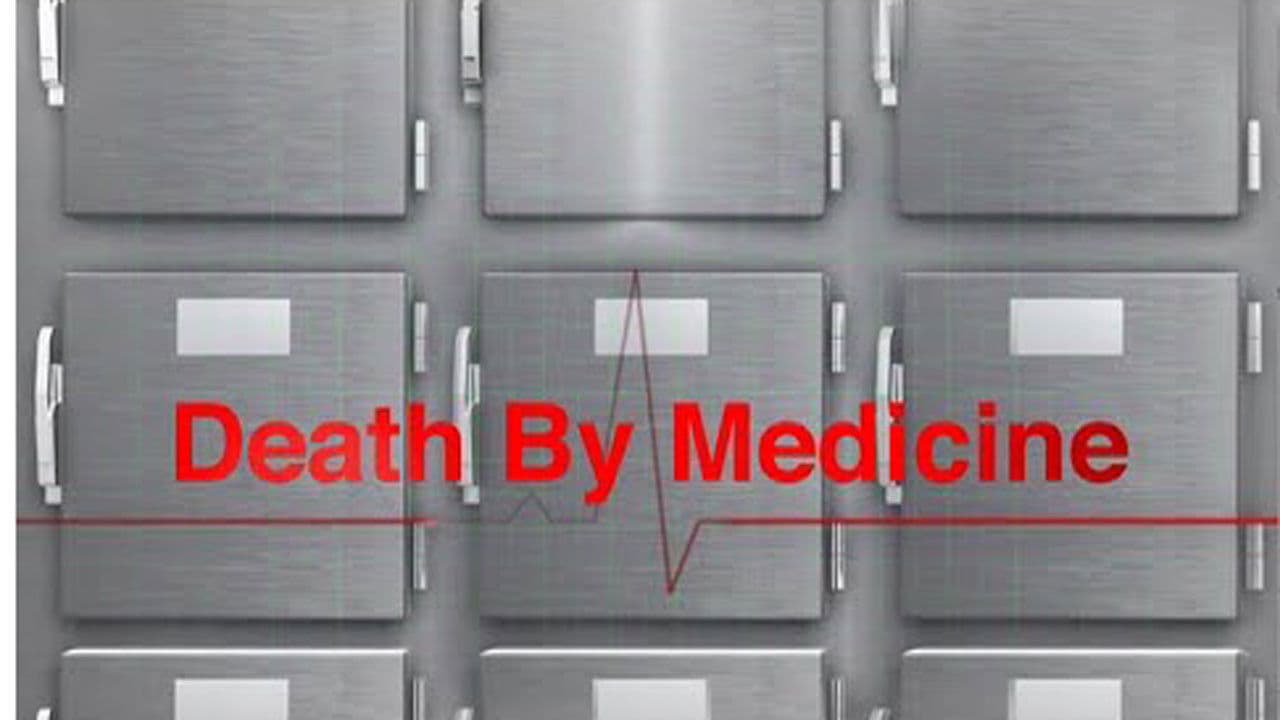 Death by Medicine