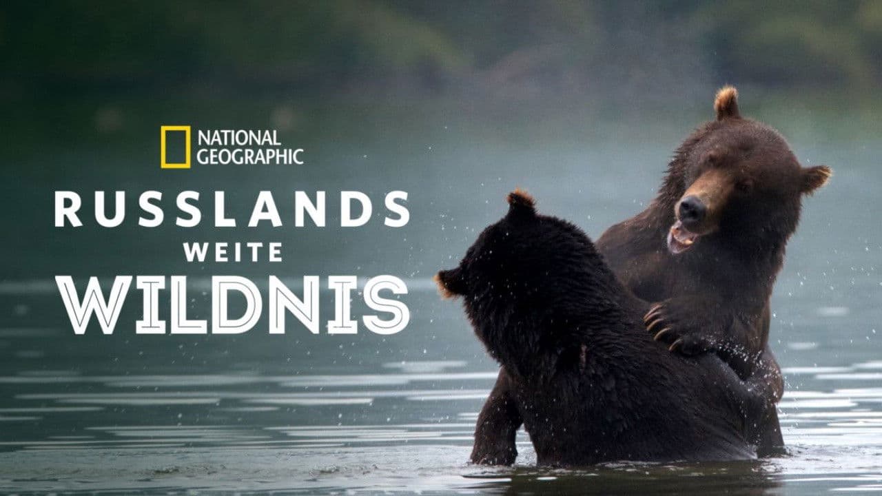 Russlands weite Wildnis