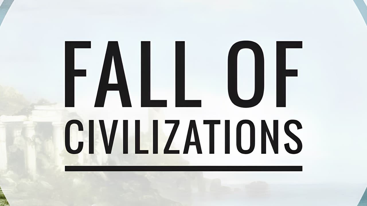 Fall of Civilizations
