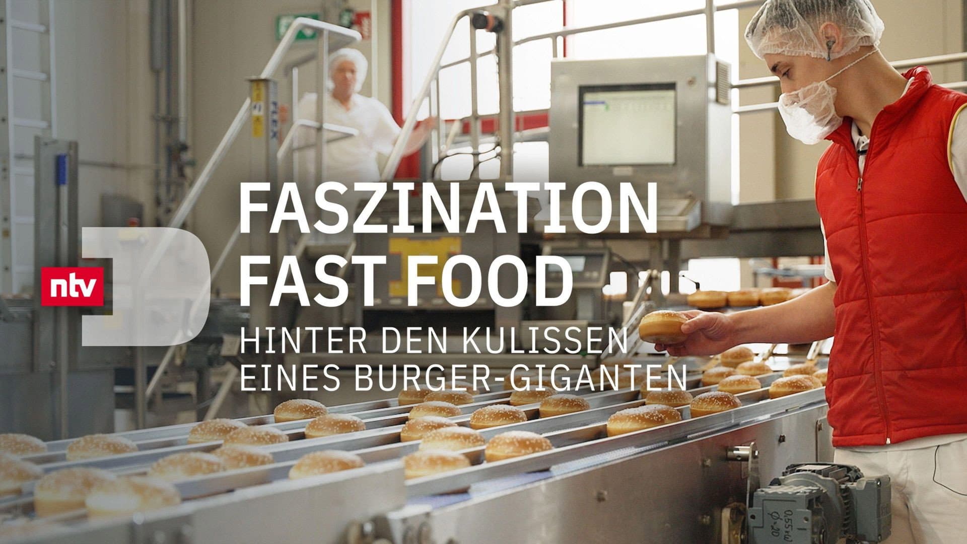 Faszination Fast Food - Hinter den Kulissen eines Burger-Giganten