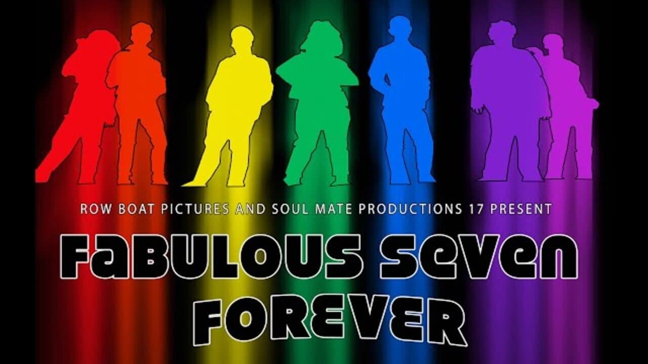 Fabulous Seven Forever