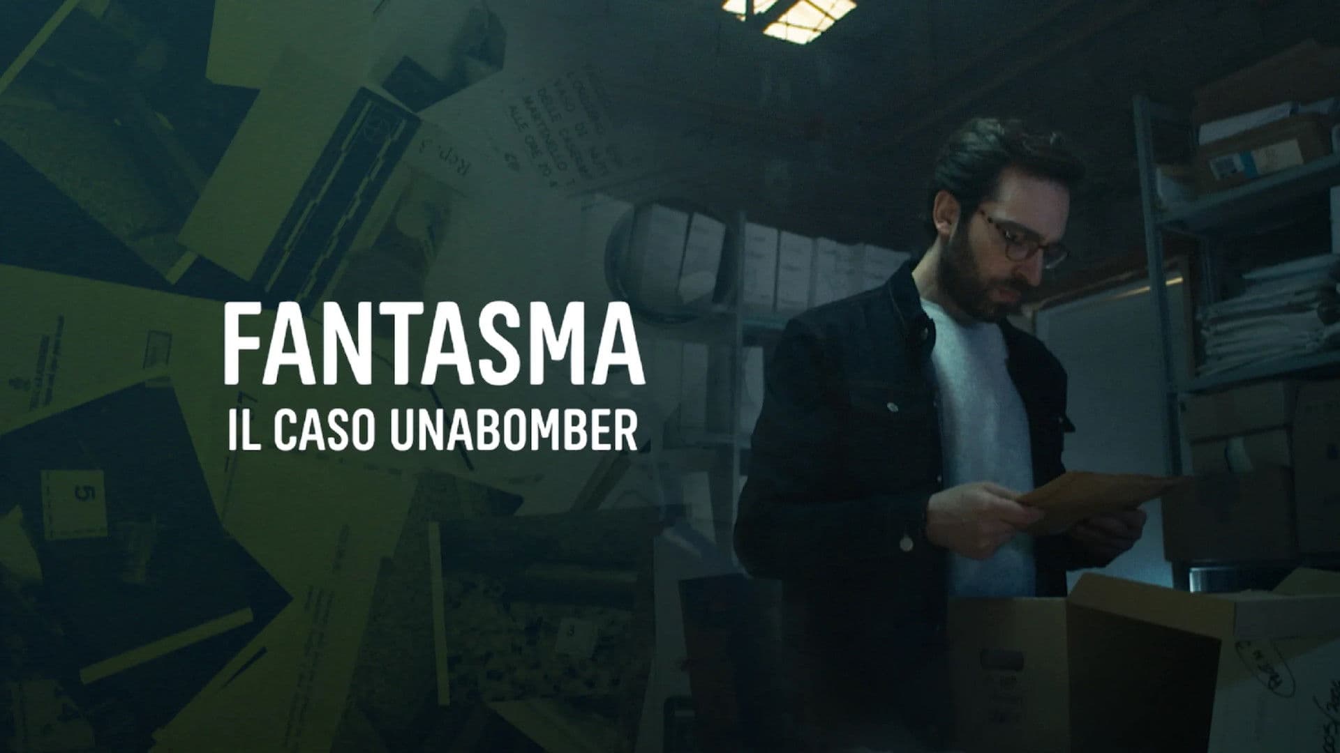 Fantasma - Il caso Unabomber