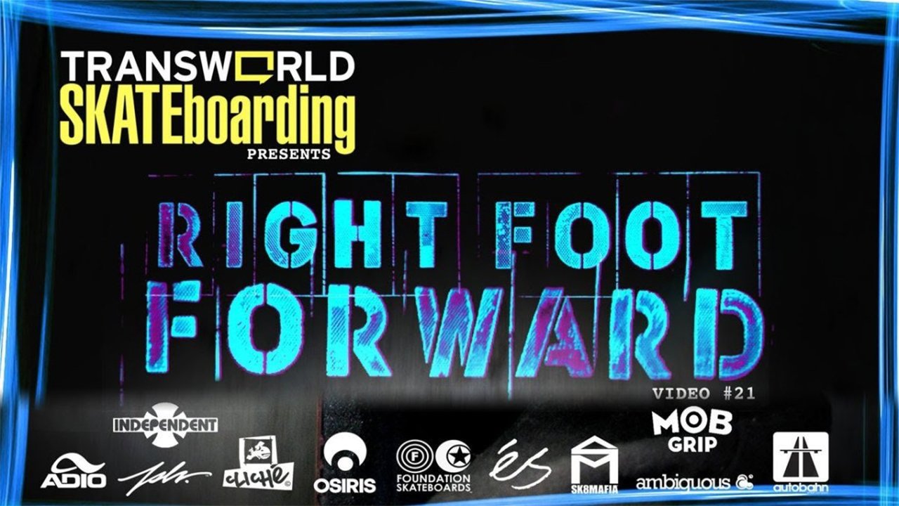 Transworld - Right Foot Forward