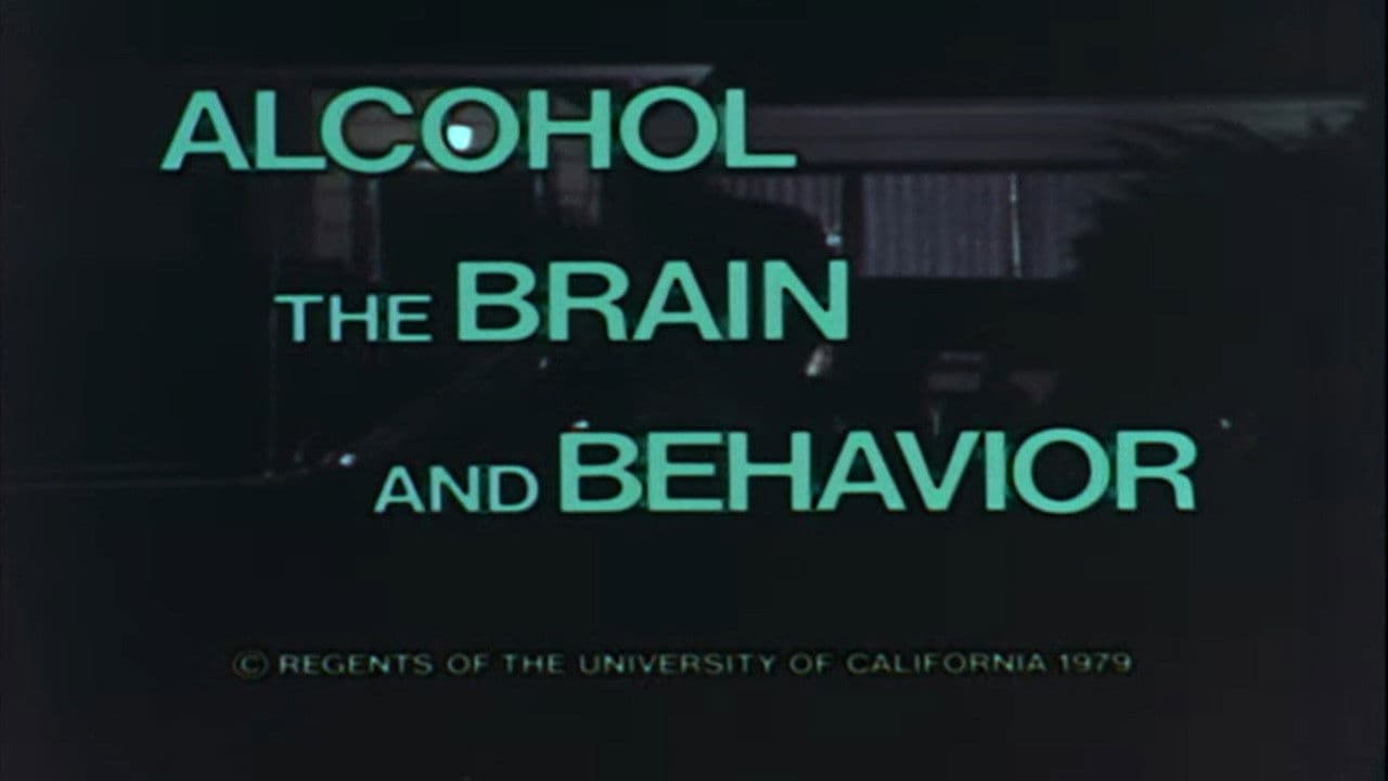 Alcohol, the Brain and Behavior