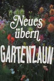 Neues übern Gartenzaun