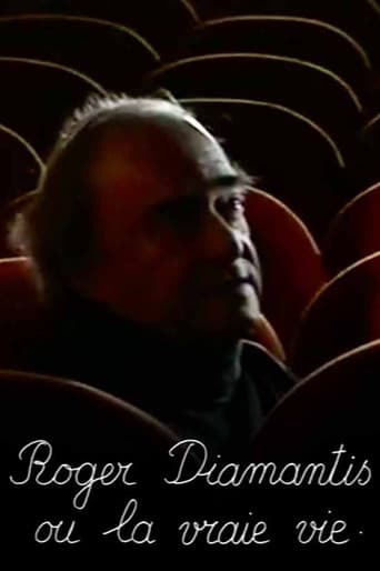 Roger Diamantis ou la vraie vie