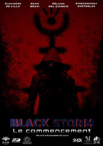 Black Storm : Le commencement