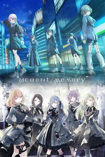 MyGO!!!!!×Ave Mujica ツーマンライブ「“moment / memory”」