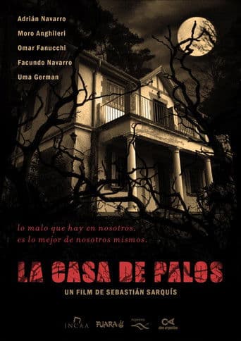 La casa de palos