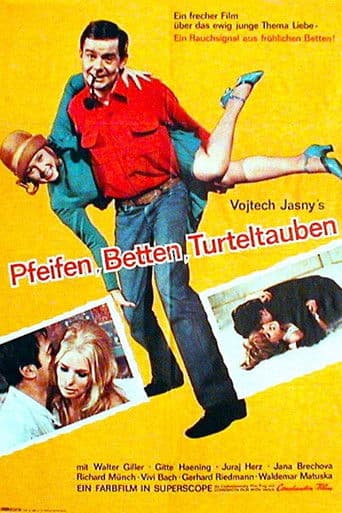 Pfeifen, Betten, Turteltauben