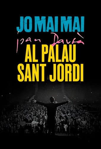 Jo mai mai al Palau Sant Jordi. La gran bogeria (Joan Dausà)