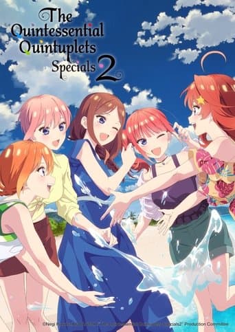 The Quintessential Quintuplets *