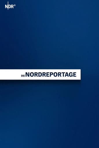 Die Nordreportage