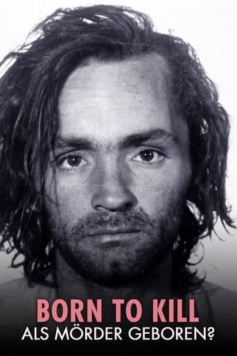 Born to Kill - Als Mörder geboren?