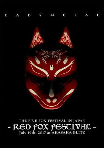 BABYMETAL THE FIVE FOX FESTIVAL IN JAPAN - RED FOX FESTIVAL