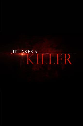 It Takes a Killer