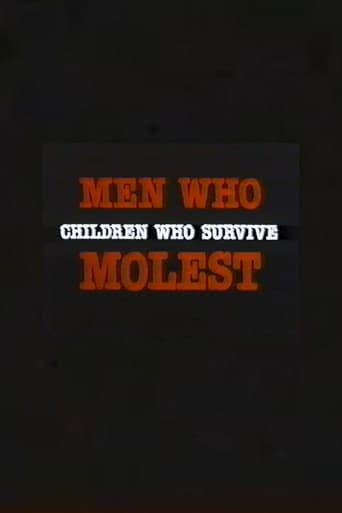 Men Who Molest: Children Who Survive