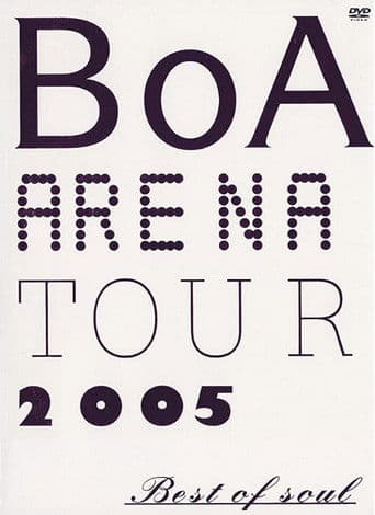 BoA  ARENA TOUR 2005 BEST OF SOUL