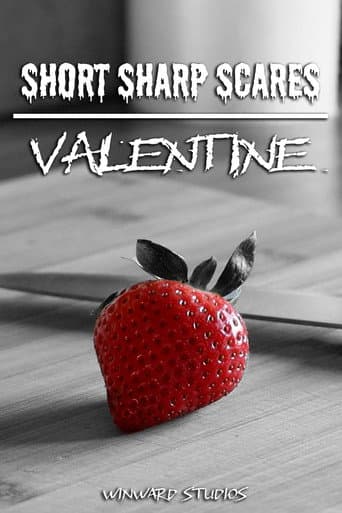Short Sharp Scares: Valentine